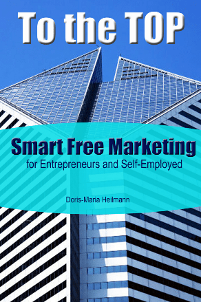 To the TOP : Smart Free Marketing for Entrepreneurs and Self-Employed