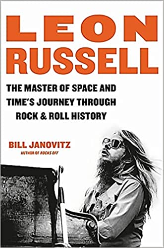 Leon Russell: The Master of Space and Time's Journey Through Rock &amp; Roll History