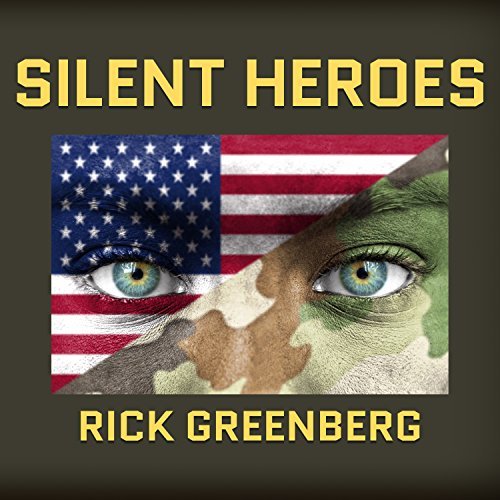 Silent Heroes: A Recon Marine's Vietnam War ExperienceAudiobook