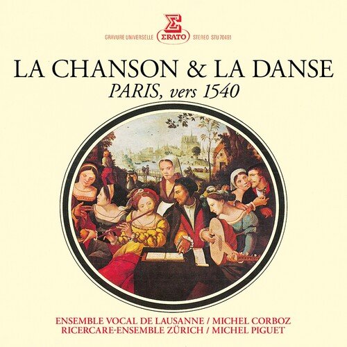 Michel Corboz - La chanson &amp; la danse. Paris, vers 1540 (2023)