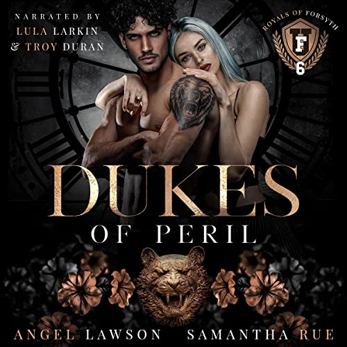 Dukes of Peril: Royals of Forsyth University, Book 6Audiobook