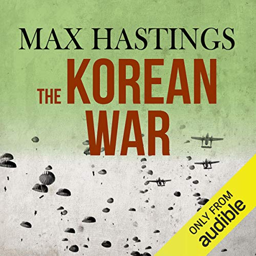 The Korean War by Max HastingsAudiobook