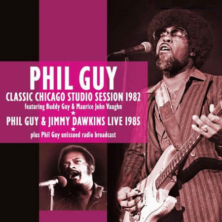 Phil Guy - Classic Chicago Studio Session 1982 (2022)[CD-Rip]