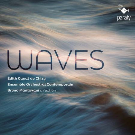 Ensemble Orchestral Contemporain &amp; Bruno Mantovani - Chizy: Waves (2023)Official Digital Download 24/48