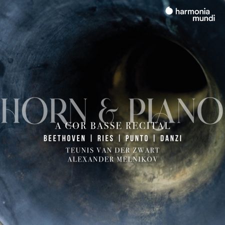 Teunis van der Zwart &amp; Alexander Melnikov - Beethoven, Ries, Punto &amp; Danzi: Horn &amp; Piano - A Cor Basse Recital (2022)