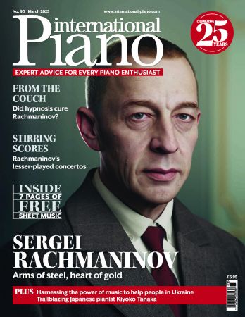 International Piano - Issue 90, March 2023