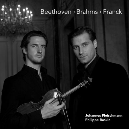 Johannes Fleischmann &amp; Philippe Raskin - Beethoven · Brahms · Franck (2023)Official Digital Download 24/48