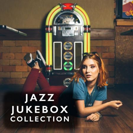 Jazz Jukebox - Jazz Jukebox Collection (2023)