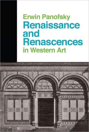 Renaissance And Renascences in Western Art: Past, Present, and Future
