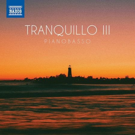 PianoBasso - Tranquillo III (2023)