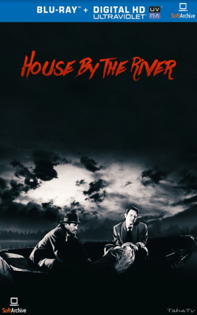 House by the River 1950 Kino 1080p BluRay x264-OFT