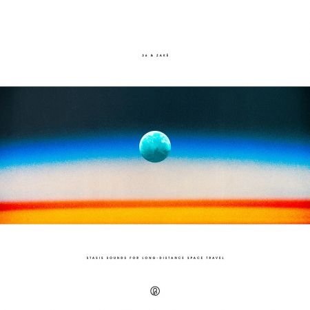 36 &amp; zakè - Stasis Sounds for Long-Distance Space Travel (2020)Official Digital Download