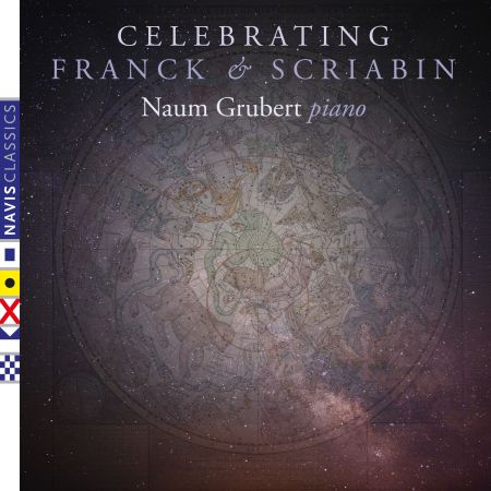 Naum Grubert - Celebrating Franck and Scriabin (2022)Official Digital Download 24/96