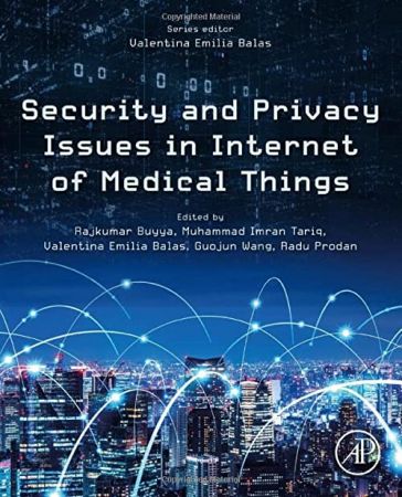 Security and Privacy Issues in Internet of Medical Things