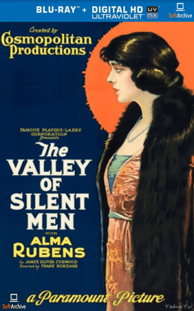 The Valley of Silent Men 1922 1080p BluRay x264-OFT