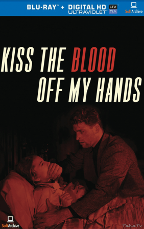 Kiss the Blood Off My Hands 1948 1080p BluRay x264-OFT
