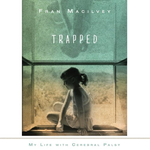 Trapped: My Life with Cerebral PalsyAudiobook