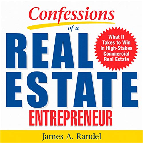 Confessions of a Real Estate EntrepreneurAudiobook