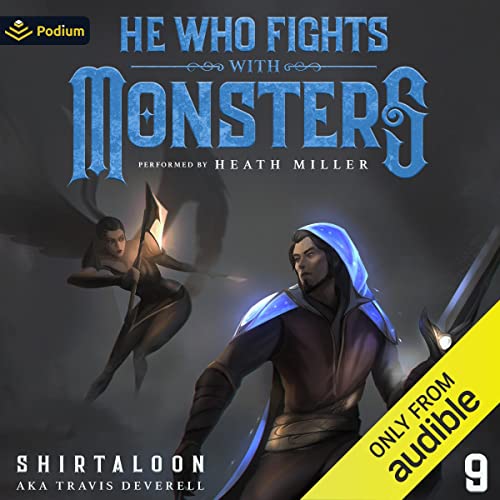He Who Fights with Monsters 9: A LitRPG Adventure (He Who Fights with Monsters, Book 9)Audiobook