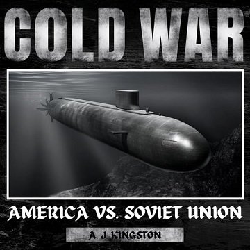 Cold War: America vs. Soviet UnionAudiobook