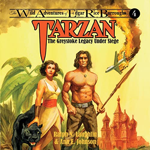 Tarzan: The Greystoke Legacy Under Siege: The Wild Adventures of Edgar Rice Burroughs, Book 4Audiobook