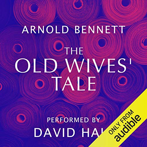 The Old Wives' TaleAudiobook