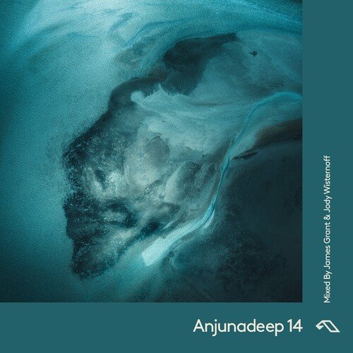 Anjunadeep 14 Mixed By James Grant and Jody Wisternoff (2023)