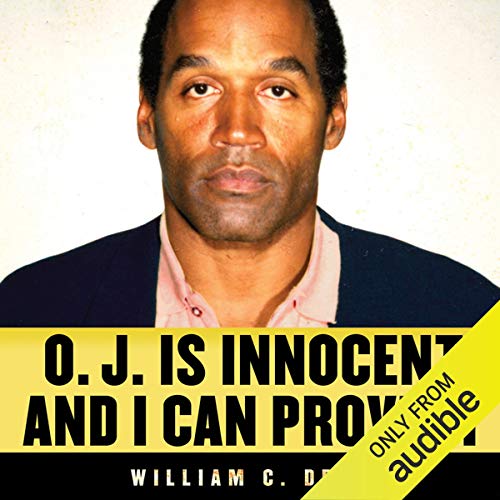 O. J. Is Innocent and I Can Prove ItAudiobook