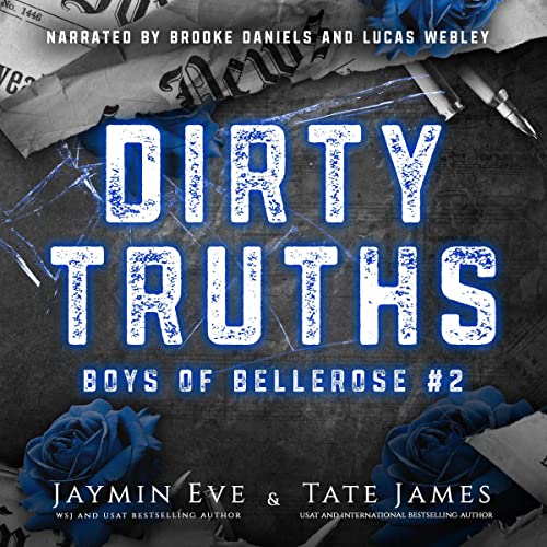Dirty Truths: Boys of Bellerose, Book 2Audiobook