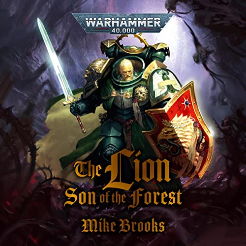 The Lion: Son of the Forest: Warhammer 40,000Audiobook