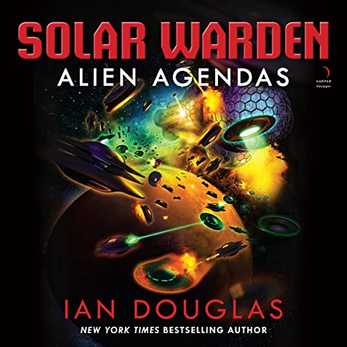 Alien Agendas: Solar Warden, Book 3Audiobook