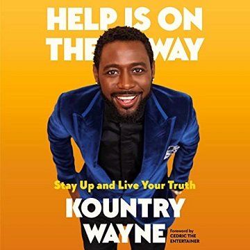 Help Is on the Way: Stay Up and Live Your TruthAudiobook