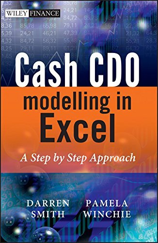Cash CDO Modelling in Excel: A Step by Step Approach by Darren Smith