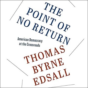 The Point of No Return: American Democracy at the CrossroadsAudiobook