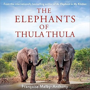 The Elephants of Thula ThulaAudiobook