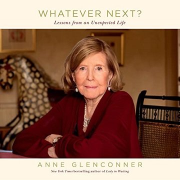 Whatever Next?: Lessons from an Unexpected LifeAudiobook
