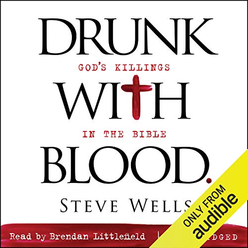 Drunk with Blood: God's Killings in the BibleAudiobook