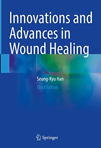 Innovations and Advances in Wound Healing, 3rd EPUB