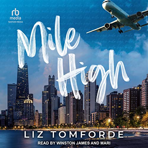 Mile High: Windy City Series, Book 1Audiobook