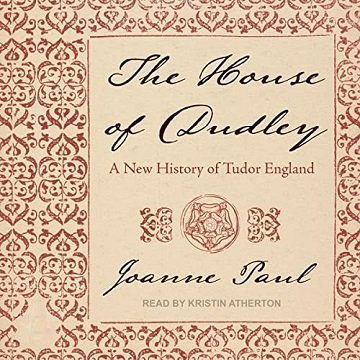 The House of Dudley: A New History of Tudor EnglandAudiobook