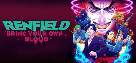 Renfield Bring Your Own Blood-Early Access