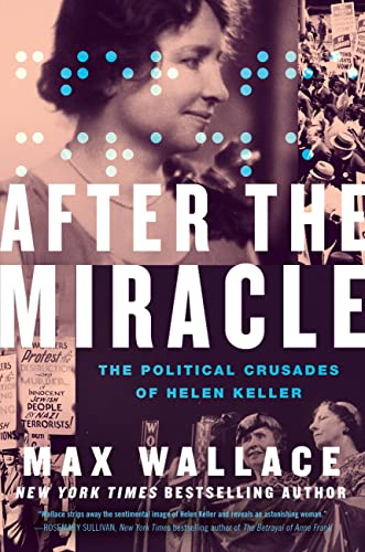 After the Miracle: The Political Crusades of Helen Keller EPUB