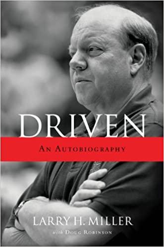 Driven: An Autobiography Larry H Miller