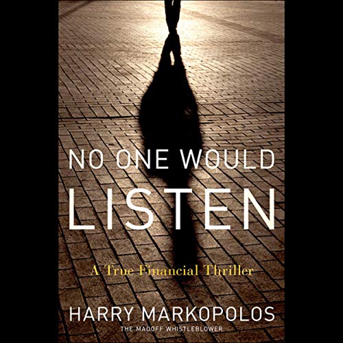 No One Would Listen: A True Financial ThrillerAudiobook