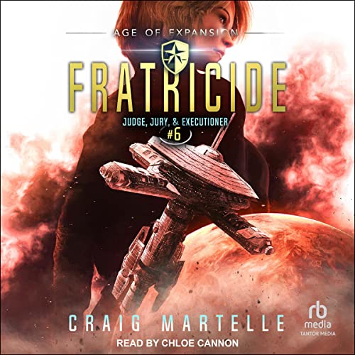 Fratricide: Judge, Jury, Executioner, Book 6Audiobook