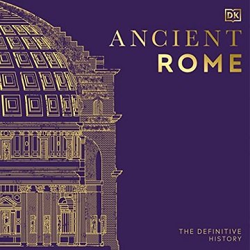 Ancient Rome: The Definitive HistoryAudiobook