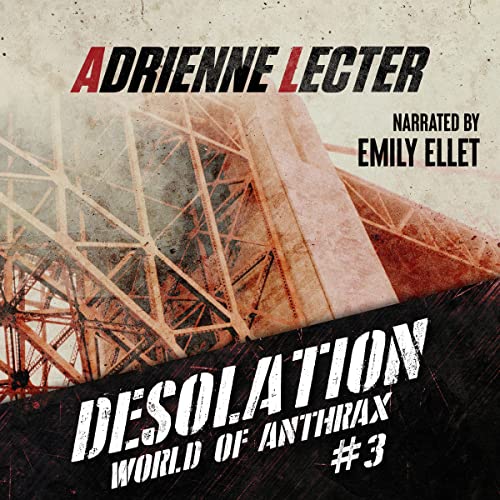Desolation: World of Anthrax, Book 3Audiobook