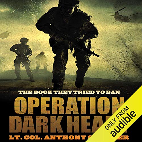 Operation Dark Heart: Spycraft and Special Operations on the Front Lines of AfghanistanAudiobook