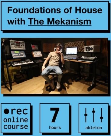 Foundations of House with The Mekanism
