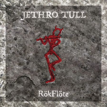 Jethro Tull - RökFlöte (2023) (Hi-Res) FLAC/MP3